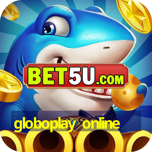 globoplay online